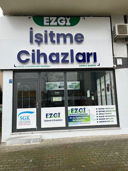 Ezgi İşitme Cihazları Satış ve Uygulama Merkezi Çorlu Şubesi
